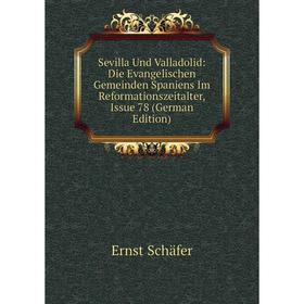 Книга Sevilla Und Valladolid: Die Evangelischen Gemeinden Spaniens Im Reformationszeitalter
Книга Sevilla Und Valladolid: Die Evangelischen Gemeinden Spaniens Im Reformationszeitalter