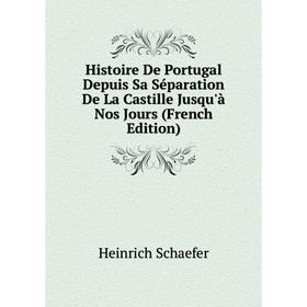 Книга Histoire De Portugal Depuis Sa Séparation De La Castille Jusqu'à Nos Jours (French Edition)
Книга Histoire De Portugal Depuis Sa Séparation De La Castille Jusqu'à Nos Jours (French Edition)