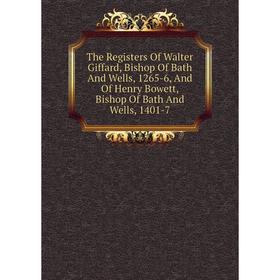 Книга The Registers Of Walter Giffard, Bishop Of Bath And Wells, 1265-6, And Of Henry Bowett, Bishop Of Bath And Wells, 1401-7
Книга The Registers Of Walter Giffard, Bishop Of Bath And Wells, 1265-6, And Of Henry Bowett, Bishop Of Bath And Wells, 1401-7