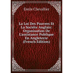 Книга La Loi Des Pauvres Et La Sociéte Anglais: Organisation De L'assistance Publique En Angleterre
Книга La Loi Des Pauvres Et La Sociéte Anglais: Organisation De L'assistance Publique En Angleterre