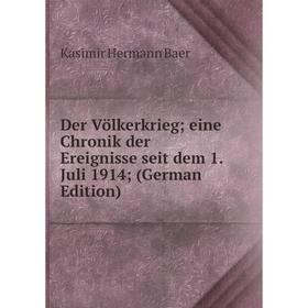 Книга Der Völkerkrieg; eine Chronik der Ereignisse seit dem 1. Juli 1914; (German Edition)
Книга Der Völkerkrieg; eine Chronik der Ereignisse seit dem 1. Juli 1914; (German Edition)