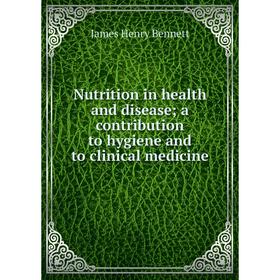 Книга Nutrition in health and disease; a contribution to hygiene and to clinical medicine
Книга Nutrition in health and disease; a contribution to hygiene and to clinical medicine