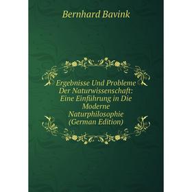 Книга Ergebnisse Und Probleme Der Naturwissenschaft: Eine Einführung in Die Moderne Naturphilosophie (German Edition)
Книга Ergebnisse Und Probleme Der Naturwissenschaft: Eine Einführung in Die Moderne Naturphilosophie (German Edition)