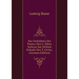 Книга Das Verhältnis Der Punica Des C. Silius Italicus Sur Dritten Dekade Des T. Livius. (German Edition)
Книга Das Verhältnis Der Punica Des C. Silius Italicus Sur Dritten Dekade Des T. Livius. (German Edition)