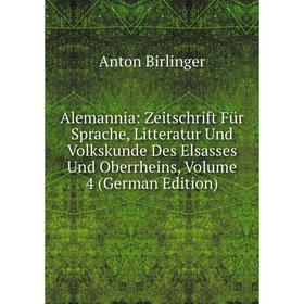 Книга Alemannia: Zeitschrift Für Sprache, Litteratur Und Volkskunde Des Elsasses Und Oberrheins, Volume 4 (German Edition)
Книга Alemannia: Zeitschrift Für Sprache, Litteratur Und Volkskunde Des Elsasses Und Oberrheins, Volume 4 (German Edition)
