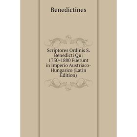 Книга Scriptores Ordinis S. Benedicti Qui 1750-1880 Fuerunt in Imperio Austriaco-Hungarico (Latin Edition)
Книга Scriptores Ordinis S. Benedicti Qui 1750-1880 Fuerunt in Imperio Austriaco-Hungarico (Latin Edition)