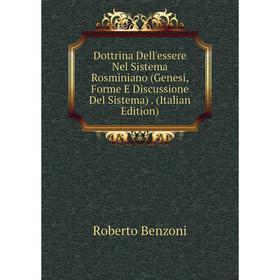Книга Dottrina Dell'essere Nel Sistema Rosminiano (Genesi, Forme E Discussione Del Sistema). (Italian Edition)
Книга Dottrina Dell'essere Nel Sistema Rosminiano (Genesi, Forme E Discussione Del Sistema). (Italian Edition)