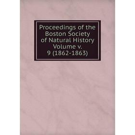 Книга Proceedings of the Boston Society of Natural History Volume v. 9 (1862-1863)
Книга Proceedings of the Boston Society of Natural History Volume v. 9 (1862-1863)