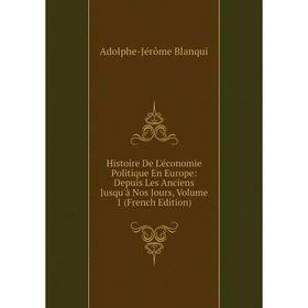 Книга Histoire De L'économie Politique En Europe: Depuis Les Anciens Jusqu'à Nos Jours, Volume 1 (French Edition)
Книга Histoire De L'économie Politique En Europe: Depuis Les Anciens Jusqu'à Nos Jours, Volume 1 (French Edition)