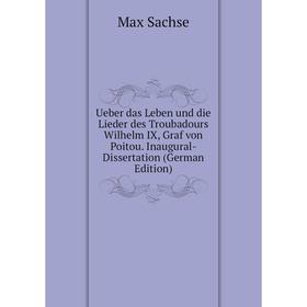 Книга Ueber das Leben und die Lieder des Troubadours Wilhelm IX, Graf von Poitou. Inaugural-Dissertation (German Edition)
Книга Ueber das Leben und die Lieder des Troubadours Wilhelm IX, Graf von Poitou. Inaugural-Dissertation (German Edition)