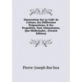 Книга Dissertation Sur Le Café: Sa Culture, Ses Différentes Préparations, Ses Propriétés, Tant Alimentaires, Que Médicinales. (French Edition)
Книга Dissertation Sur Le Café: Sa Culture, Ses Différentes Préparations, Ses Propriétés, Tant Alimentaires, Que Médicinales. (French Edition)