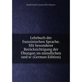 Книга Lehrbuch der französischen Sprache Mit besonderer Berücksichtigung der Übungen im mündlichen
Книга Lehrbuch der französischen Sprache Mit besonderer Berücksichtigung der Übungen im mündlichen