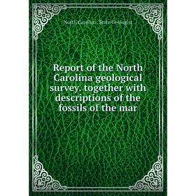 Книга Report of the North Carolina geological survey. together with descriptions of the fossils of the mar
Книга Report of the North Carolina geological survey. together with descriptions of the fossils of the mar