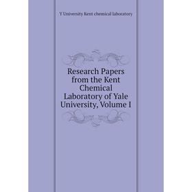 Книга Research Papers from the Kent Chemical Laboratory of Yale University, Volume I
Книга Research Papers from the Kent Chemical Laboratory of Yale University, Volume I