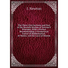 Книга The Three First Sections and Part of the Seventh Section of Newton'S Principia
Книга The Three First Sections and Part of the Seventh Section of Newton'S Principia