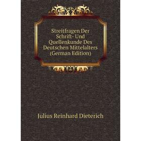 Книга Streitfragen Der Schrift- Und Quellenkunde Des Deutschen Mittelalters (German Edition)
Книга Streitfragen Der Schrift- Und Quellenkunde Des Deutschen Mittelalters (German Edition)