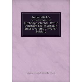 Книга Zeitschrift Für Schweizerische Kirchengeschichte: Revue D'histoire Ecclésiastique Suisse, Volume 1 (French Edition)
Книга Zeitschrift Für Schweizerische Kirchengeschichte: Revue D'histoire Ecclésiastique Suisse, Volume 1 (French Edition)