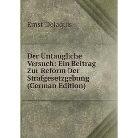 Книга Der Untaugliche Versuch: Ein Beitrag Zur Reform Der Strafgesetzgebung (German Edition)
Книга Der Untaugliche Versuch: Ein Beitrag Zur Reform Der Strafgesetzgebung (German Edition)