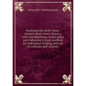 Книга Studying the short-story; sixteen short-story classics, with introductions, notes and a new laboratory study method for individual reading
Книга Studying the short-story; sixteen short-story classics, with introductions, notes and a new laboratory study method for individual reading