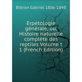 Книга Erpétologie générale, ou, Histoire naturelle complète des reptiles Volume t 1 (French Edition)
Книга Erpétologie générale, ou, Histoire naturelle complète des reptiles Volume t 1 (French Edition)