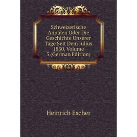 Книга Schweizerische Annalen Oder Die Geschichte Unserer Tage Seit Dem Julius 1830, Volume 5 (German Edition)
Книга Schweizerische Annalen Oder Die Geschichte Unserer Tage Seit Dem Julius 1830, Volume 5 (German Edition)