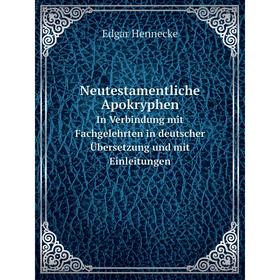 Книга Neutestamentliche ApokryphenIn Verbindung mit Fachgelehrten in deutscher Übersetzung und mit Einleitungen
Книга Neutestamentliche ApokryphenIn Verbindung mit Fachgelehrten in deutscher Übersetzung und mit Einleitungen