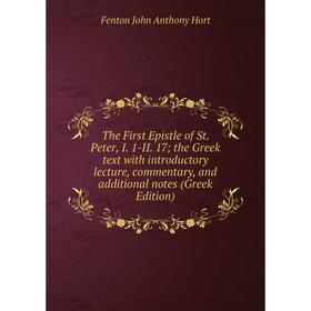 Книга The First Epistle of St. Peter, I. 1-II. 17; the Greek text with introductory lecture, commentary, and additional notes (Greek Edition)
Книга The First Epistle of St. Peter, I. 1-II. 17; the Greek text with introductory lecture, commentary, and additional notes (Greek Edition)