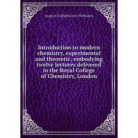 Книга Introduction to modern chemistry, experimental and theoretic; embodying twelve lectures delivered in the Royal College of Chemistry, London
Книга Introduction to modern chemistry, experimental and theoretic; embodying twelve lectures delivered in the Royal College of Chemistry, London