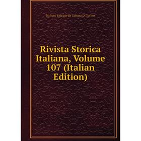 Книга Rivista Storica Italiana, Volume 107 (Italian Edition). Istituto Fasciste Di Coltura Di Torino
Книга Rivista Storica Italiana, Volume 107 (Italian Edition). Istituto Fasciste Di Coltura Di Torino