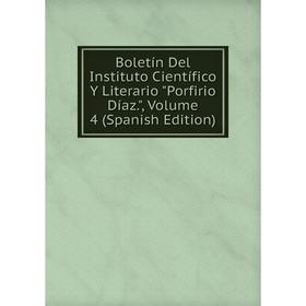 Книга Boletín Del Instituto Científico Y Literario Porfirio Díaz., Volume 4 (Spanish Edition)
Книга Boletín Del Instituto Científico Y Literario Porfirio Díaz., Volume 4 (Spanish Edition)