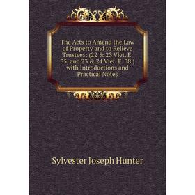 Книга The Acts to Amend the Law of Property and to Relieve Trustees: (22 23 Viet. E. 35, and 23 24 Viet. E. 38,) with Introductions and Practical
Книга The Acts to Amend the Law of Property and to Relieve Trustees: (22 23 Viet. E. 35, and 23 24 Viet. E. 38,) with Introductions and Practical