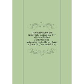Книга Sitzungsberichte Der Kaiserlichen Akademie Der Wissenschaften. Mathematisch-Naturwissenschaftliche Classe, Volume 68 (German Edition)
Книга Sitzungsberichte Der Kaiserlichen Akademie Der Wissenschaften. Mathematisch-Naturwissenschaftliche Classe, Volume 68 (German Edition)
