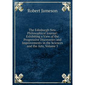 Книга The Edinburgh New Philosophical Journal: Exhibiting a View of the Progressive Discoveries and Improvements in the Sciences and the Arts, Volume
Книга The Edinburgh New Philosophical Journal: Exhibiting a View of the Progressive Discoveries and Improvements in the Sciences and the Arts, Volume