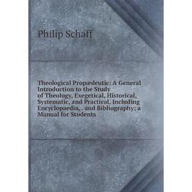 Книга Theological Propædeutic: A General Introduction to the Study of Theology, Exegetical, Historical, Systematic, and Practical, Including Encyclopa
Книга Theological Propædeutic: A General Introduction to the Study of Theology, Exegetical, Historical, Systematic, and Practical, Including Encyclopa