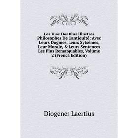 Книга Les Vies Des Plus Illustres Philosophes De L'antiquité: Avec Leurs Dogmes, Leurs Sytsêmes, Leur Morale, Leurs Sentences Les Plus Remarquables
Книга Les Vies Des Plus Illustres Philosophes De L'antiquité: Avec Leurs Dogmes, Leurs Sytsêmes, Leur Morale, Leurs Sentences Les Plus Remarquables