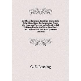 Книга Gotthold Ephraim Lessings Smmtliche Schriften. Neue Rechtmassige Ausg Mit Lessings Portrait in Stahlstich
Книга Gotthold Ephraim Lessings Smmtliche Schriften. Neue Rechtmassige Ausg Mit Lessings Portrait in Stahlstich