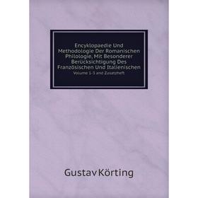 Книга Encyklopaedie Und Methodologie Der Romanischen Philologie, Mit Besonderer BerUcksichtigung Des Französischen Und Italienischen
Книга Encyklopaedie Und Methodologie Der Romanischen Philologie, Mit Besonderer BerUcksichtigung Des Französischen Und Italienischen