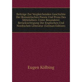 Книга Beitrage Zur Vergleichenden Geschichte Der Romantischen Poesie Und Prosa Des Mittelalters
Книга Beitrage Zur Vergleichenden Geschichte Der Romantischen Poesie Und Prosa Des Mittelalters