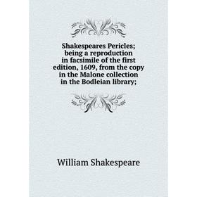 Книга Shakespeares Pericles; being a reproduction in facsimile of the first edition, 1609
Книга Shakespeares Pericles; being a reproduction in facsimile of the first edition, 1609