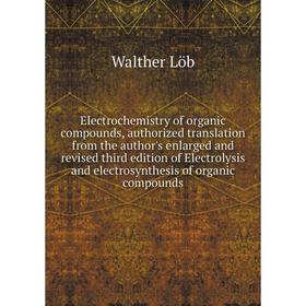 Книга Electrochemistry of organic compounds, authorized translation from the author's enlarged and revised third edition of Electrolysis
Книга Electrochemistry of organic compounds, authorized translation from the author's enlarged and revised third edition of Electrolysis