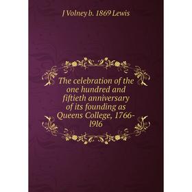 Книга The celebration of the one hundred and fiftieth anniversary of its founding as Queens College
Книга The celebration of the one hundred and fiftieth anniversary of its founding as Queens College
