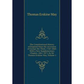 Книга The Constitutional History of England Since the Accession of George the Third, 1760-1860
Книга The Constitutional History of England Since the Accession of George the Third, 1760-1860