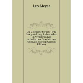 Книга Die Gothische Sprache: Ihre Lautgestaltung, Insbesondere Im Verhältnis Zum Altindischen, Griechischen Und Lateinischen (German Edition)
Книга Die Gothische Sprache: Ihre Lautgestaltung, Insbesondere Im Verhältnis Zum Altindischen, Griechischen Und Lateinischen (German Edition)