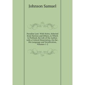 Книга Paradise Lost: With Notes, Selected from Newton and Others, to Which Is Prefixed, the Life of the Author with a Critical Dissertation
Книга Paradise Lost: With Notes, Selected from Newton and Others, to Which Is Prefixed, the Life of the Author with a Critical Dissertation
