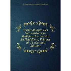 Книга Verhandlungen Des Naturhistorisch-Medizinischen Vereins Zu Heidelberg, Volumes 10-11 (German Edition)
Книга Verhandlungen Des Naturhistorisch-Medizinischen Vereins Zu Heidelberg, Volumes 10-11 (German Edition)