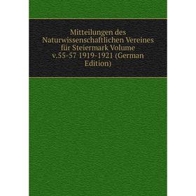 Книга Mitteilungen des Naturwissenschaftlichen Vereines für Steiermark Volume v55-57 1919-1921
Книга Mitteilungen des Naturwissenschaftlichen Vereines für Steiermark Volume v55-57 1919-1921