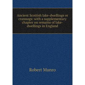 Книга Ancient Scottish lake-dwellings or crannogs: with a supplementary chapter on remains of lake-dwellings in England
Книга Ancient Scottish lake-dwellings or crannogs: with a supplementary chapter on remains of lake-dwellings in England