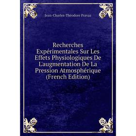Книга Recherches Expérimentales Sur Les Effets Physiologiques De L'augmentation De La Pression Atmosphérique (French Edition)
Книга Recherches Expérimentales Sur Les Effets Physiologiques De L'augmentation De La Pression Atmosphérique (French Edition)