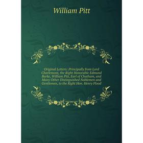 Книга Original Letters: Principally from Lord Charlemont, the Right Honorable Edmund Burke, William Pitt, Earl of Chatham, and Many Other Distinguishe
Книга Original Letters: Principally from Lord Charlemont, the Right Honorable Edmund Burke, William Pitt, Earl of Chatham, and Many Other Distinguishe