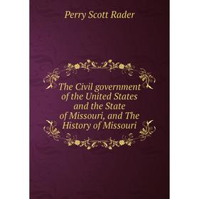 Книга The Civil government of the United States and the State of Missouri, and The History of Missouri
Книга The Civil government of the United States and the State of Missouri, and The History of Missouri